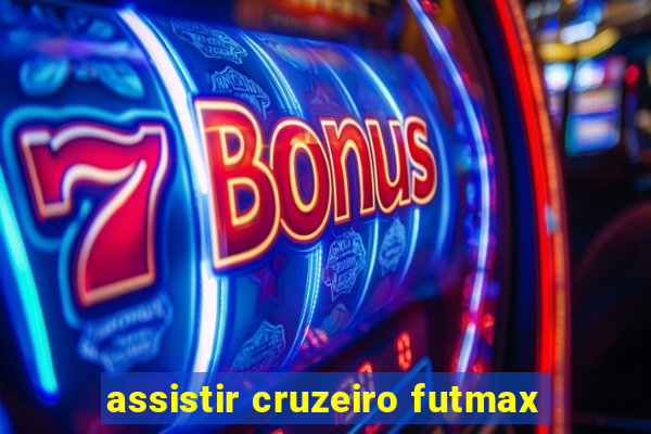 assistir cruzeiro futmax