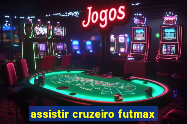 assistir cruzeiro futmax