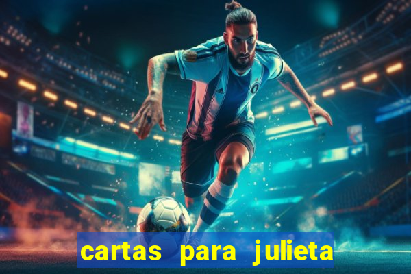 cartas para julieta download dublado hd