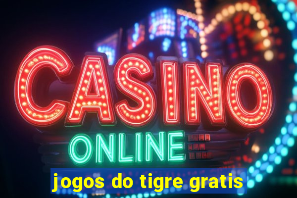 jogos do tigre gratis