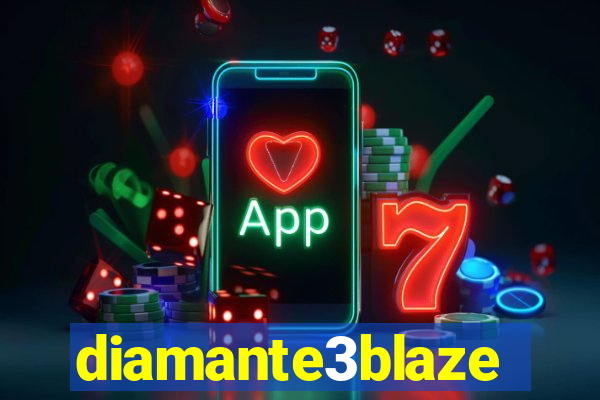 diamante3blaze