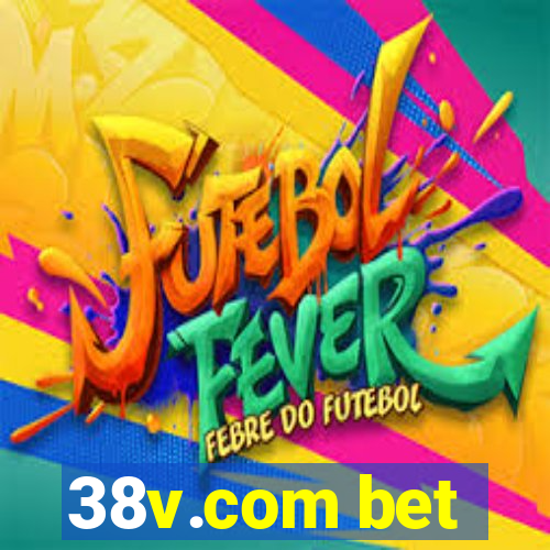 38v.com bet