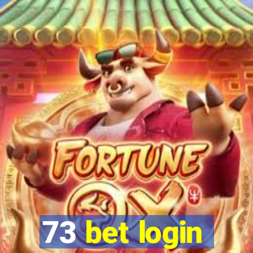 73 bet login