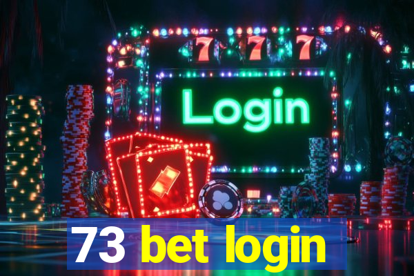 73 bet login