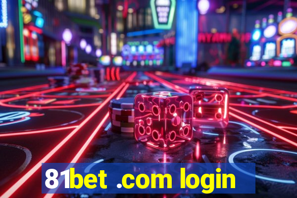 81bet .com login