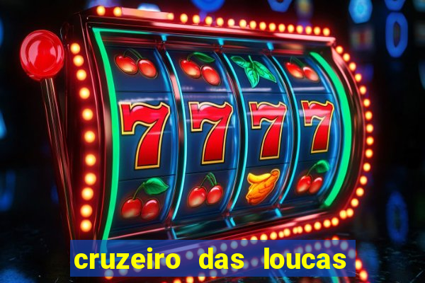 cruzeiro das loucas dublado torrent