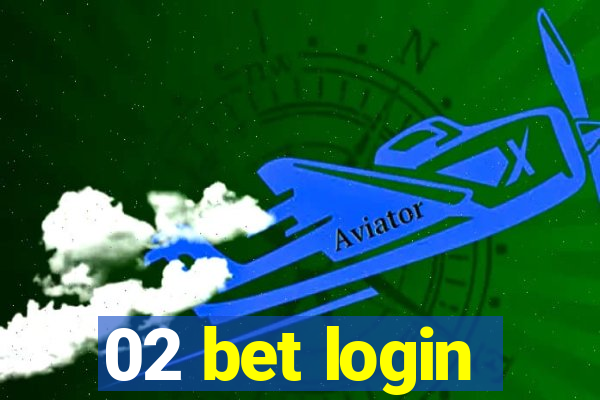 02 bet login