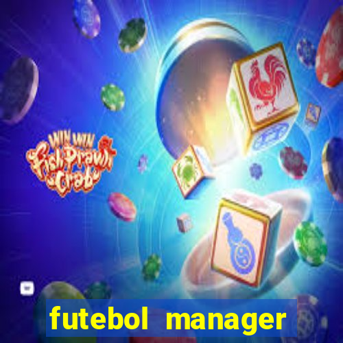 futebol manager offline para android