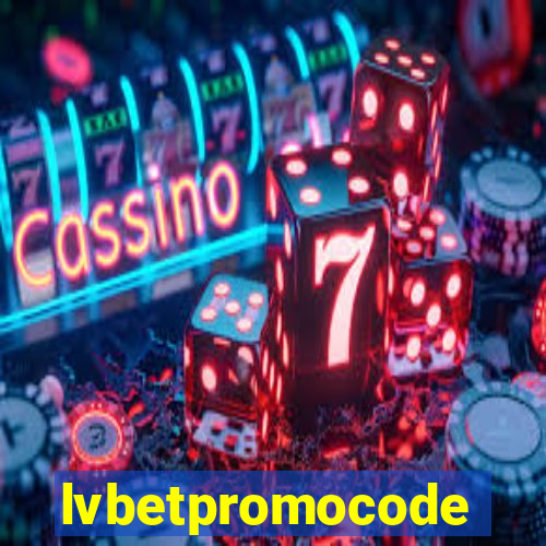 lvbetpromocode