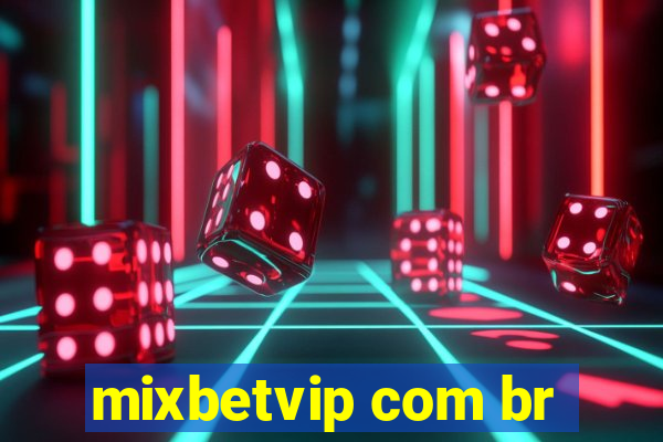 mixbetvip com br